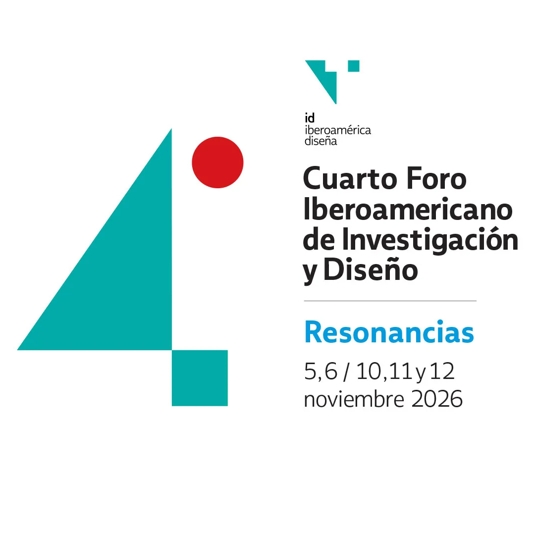 Cuarto Foro Iberoamericano de Investigación y Diseño